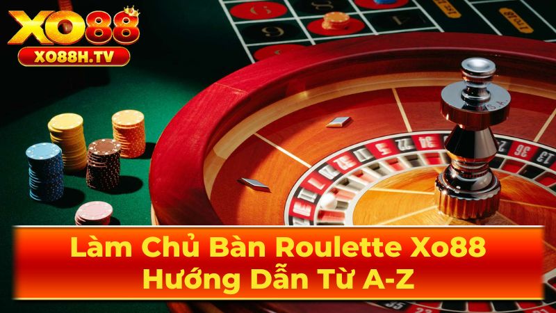 Mẹo chơi Roulette hiệu quả