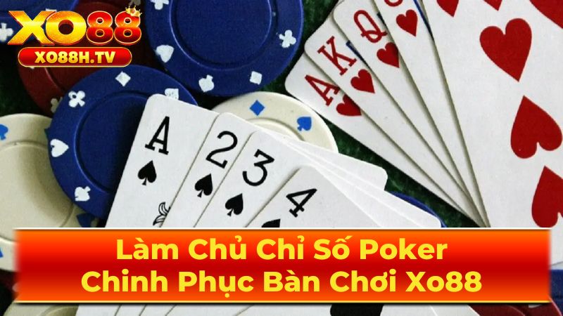 Các Chỉ Số Poker Nâng Cao