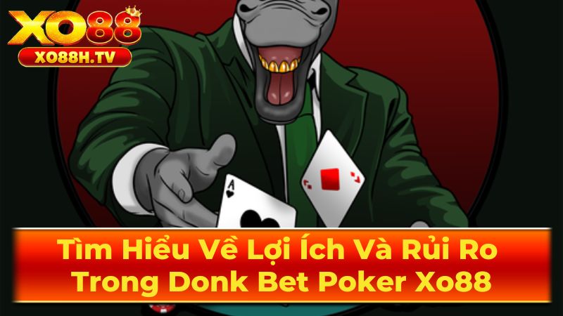Donk Bet Là Gì?